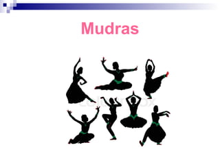 Mudras
 