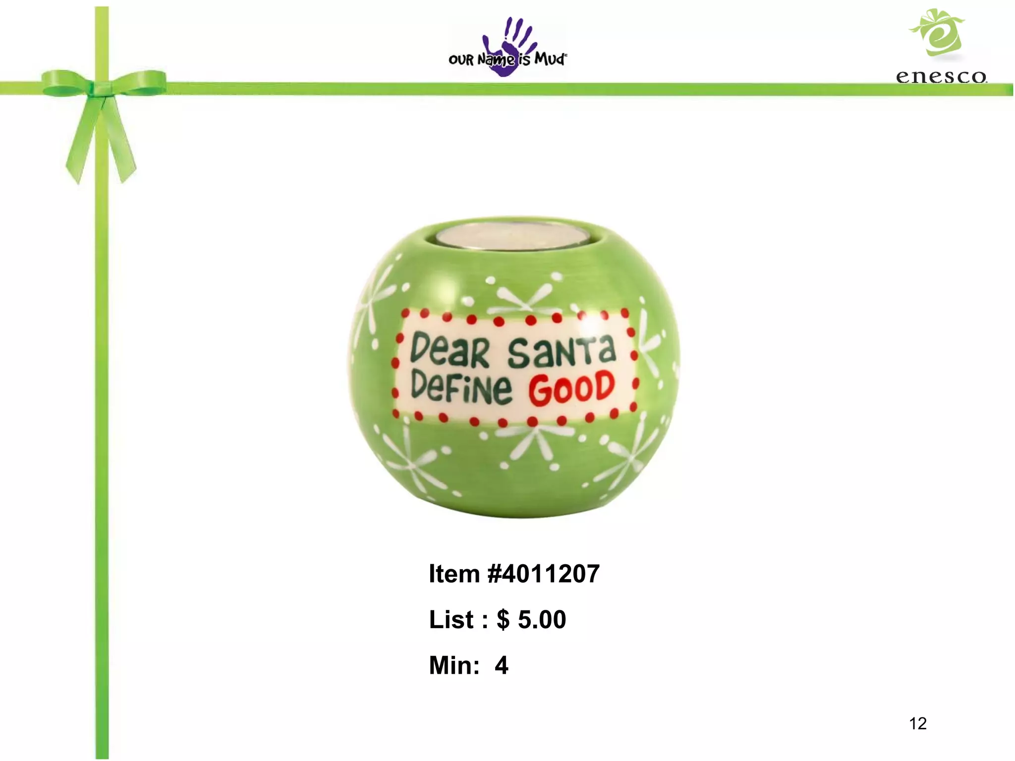 Item #4011207
List : $ 5.00
Min: 4

                12
 