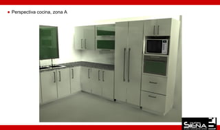 Perspectiva cocina, zona A
 