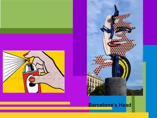 Barcelona's Head
 