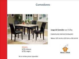 Comedores




                                     Juego de Comedor con 4 sillas

                                     Cubierta de mármol (imitación)

                                     Mesa: 137 cm A x 137 cm L x 91 cm Al




    Modelo:
    6776: blanco
    6778: negro

No se venden piezas separadas
 