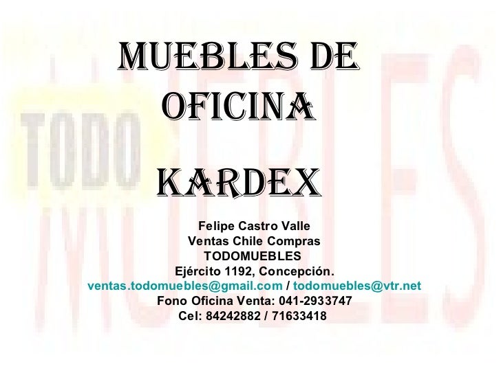 Muebles de oficina kardex Felipe Castro Valle Ventas Chile Compras Muebles de oficina kardex Felipe Castro Valle Ventas Chile Compras