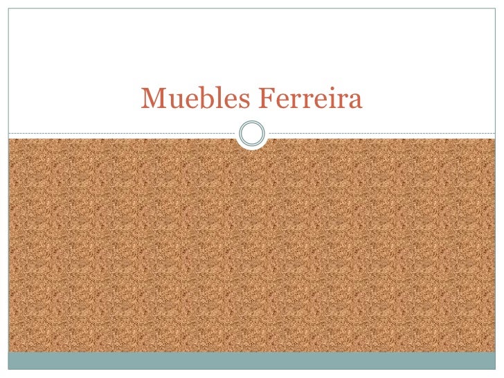 Muebles ferreira
