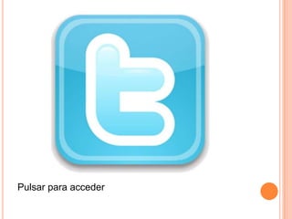 Pulsar para acceder