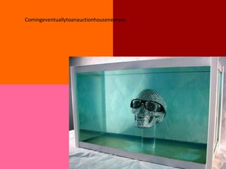 Comingeventuallytoanauctionhousenearyou
 