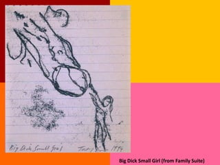 Big Dick Small Girl (from Family Suite)
 