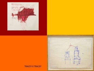 TRACEY X TRACEY
 