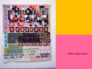 Skelter Hellter Cojida
 