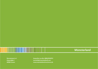 Münsterland e.V.
Airportallee 1
48268 Greven

Kostenfrei anrufen 0800/9392919
touristik@muensterland.com
www.muensterland-tourismus.de

 