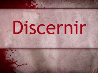 Discernir
 