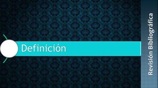 Definición
 