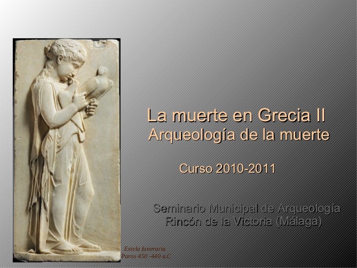 Arqueologia De La Muerte En Grecia 3