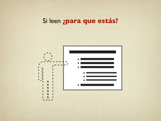 Si leen ¿para que estás?
 