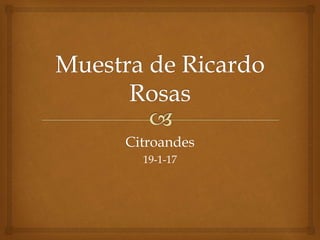 Citroandes
19-1-17
 