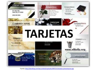 Fuente: http://daniblog.com/wp-content/uploads/2007/11/tarjetas-presentacion.jpg
TARJETAS
