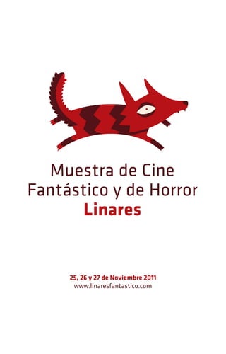 Muestra de Cine
Fantástico y de Horror
      Linares
 