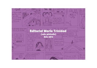 Illustrations for Editorial Maria Trinidad