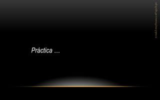 Práctica … 