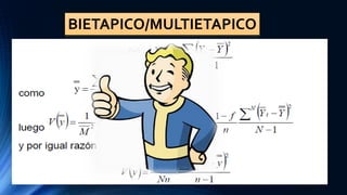 BIETAPICO/MULTIETAPICO
 