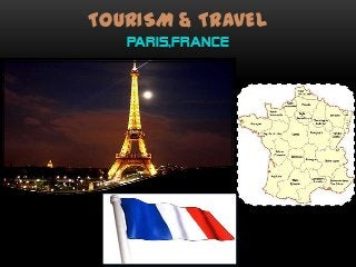 TOURISM & TRAVEL
PARIS,FRANCE

 