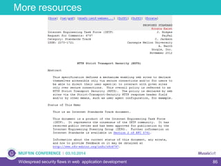 86
More resources
Widespread security flaws in web application development
 