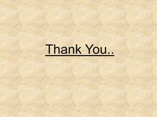 Thank You..
 