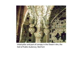 inlaid pillar and part of canopy in the Diwan-i-Am, the
Hall of Public Audience, Red Fort
 