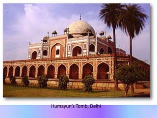 Humayun’s Tomb, Delhi
 