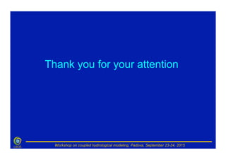 Workshop on coupled hydrological modeling, Padova, September 23-24, 2015LSCE
Thank you for your attention
 