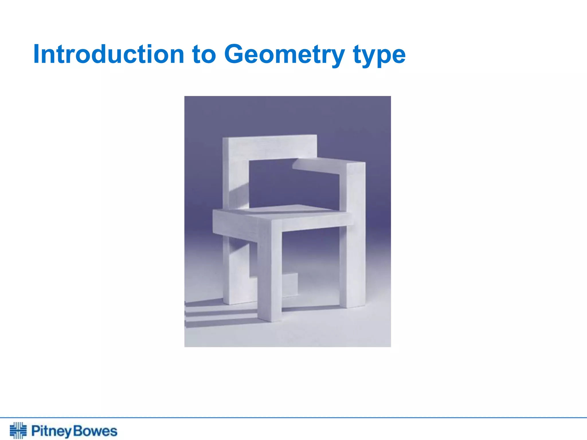 Every connection is a new opportunity™
Introduction to Geometry type
 
