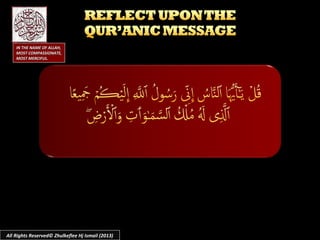 All Rights Reserved© Zhulkeflee Hj Ismail (2013)
IN THE NAME OF ALLAH,IN THE NAME OF ALLAH,
MOST COMPASSIONATE,MOST COMPASSIONATE,
MOST MERCIFUL.MOST MERCIFUL.
 