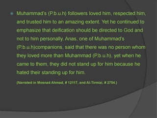 Muhammad (pbuh) companions they did not stand up for him