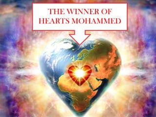 THE WINNER OF
HEARTS MOHAMMED
 