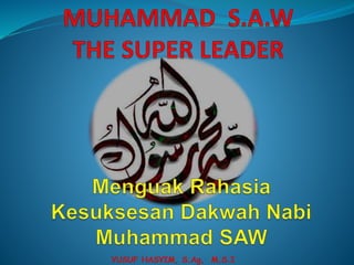 Muhammad saw the super leader