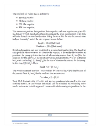 Database Systems Handbook
BY: MUHAMMAD SHARIF 276
END
 