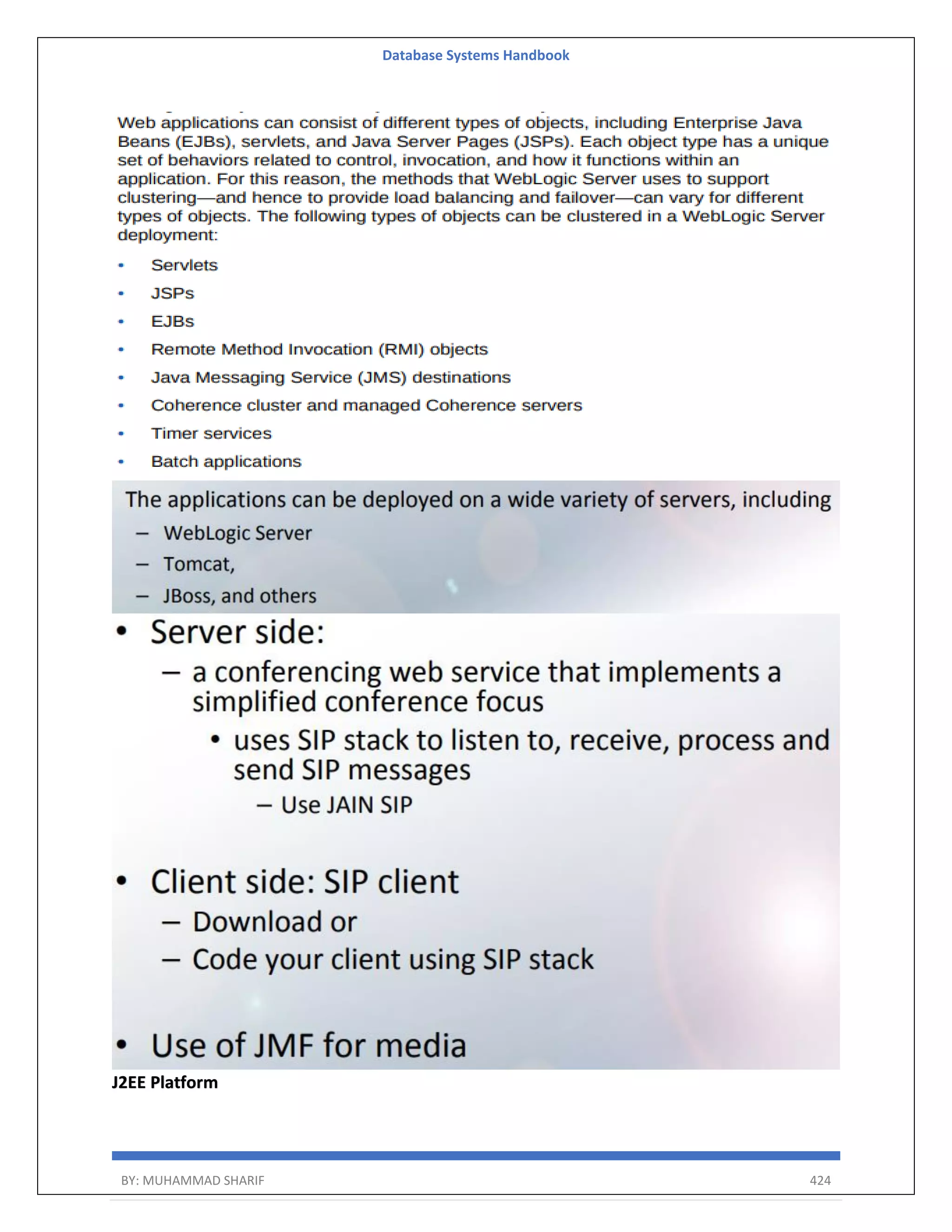 Database Systems Handbook BY: MUHAMMAD SHARIF 424 J2EE Platform 