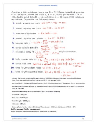 Database Systems Handbook
BY: MUHAMMAD SHARIF 298
Buffer Manager/Buffer management
Buffer: Portion of main memory available to store copies of disk blocks.
 