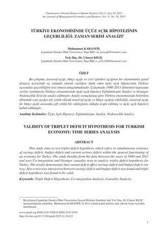 VALIDITY OF TRIPLET DEFICIT HYPOTHESIS FOR TURKISH ECONOMY: TIME SERIES ...