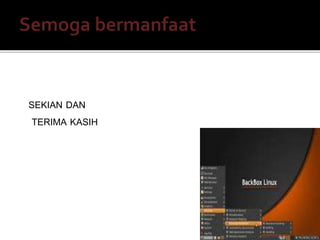 SEKIAN DAN 
TERIMA KASIH 
