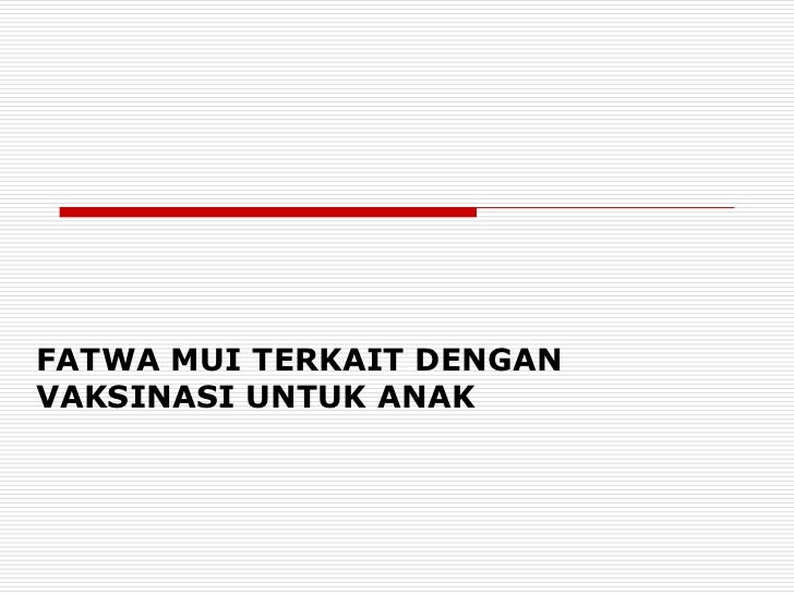 Mui Imunisasi Halal
