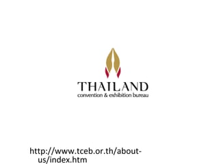 http://www.tceb.or.th/about-
  us/index.htm
 