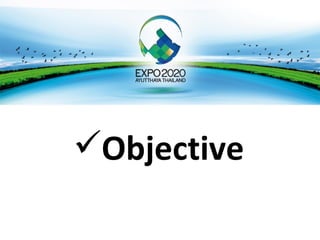 Objective
 