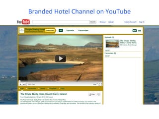 Branded Hotel Channel on YouTube
 