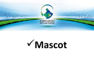 Mascot
 
