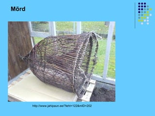 Mõrd




       http://www.jahipaun.ee/?leht=122&mID=202
 