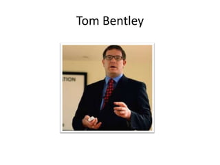 Tom Bentley
 