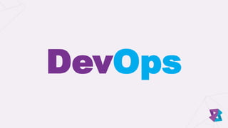 DevOps
 