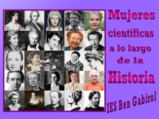 Mujeres a lo largo de la Historia IES Ben Gabirol científicas 