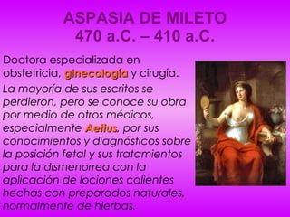 ASPASIA DE MILETO 470 a.C. – 410 a.C. ,[object Object],[object Object]