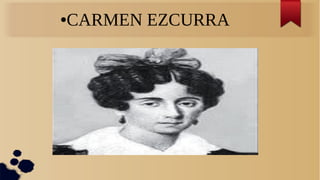 ●CARMEN EZCURRA
 
